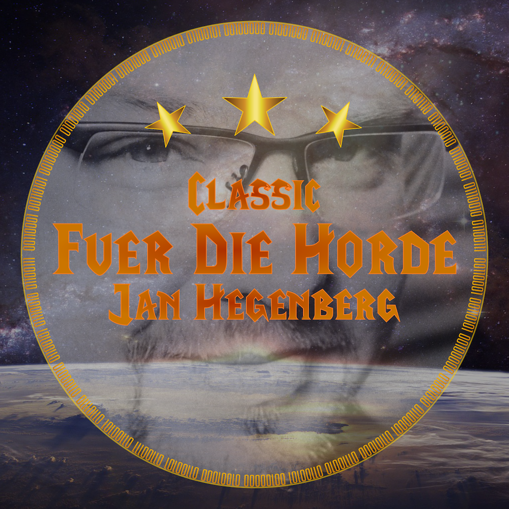 Für die Horde - Jan Hegenberg